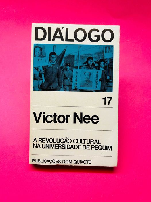 Victor Nee
A REVOLUÇÃO CULTURAL NA UNIVERSIDADE DE PEQUIM
