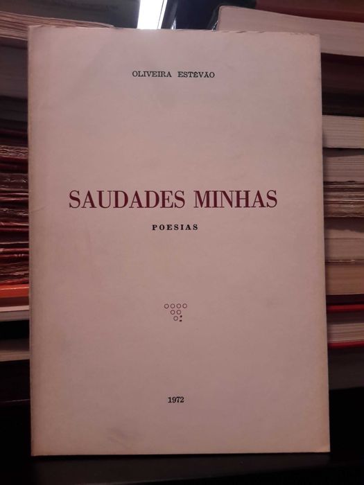Oliveira Estêvão - Saudades Minhas (poesias)