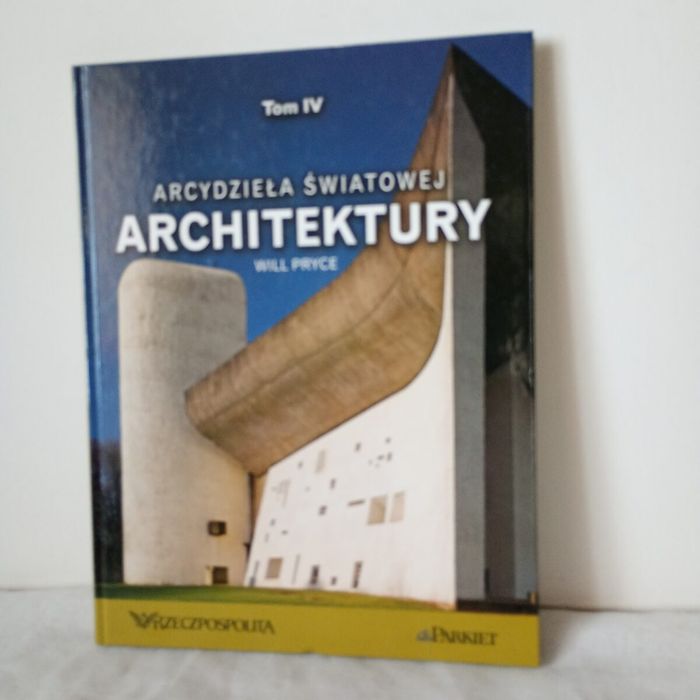Arcydzieła Światowej Architektury. tom 4. Will Pryce