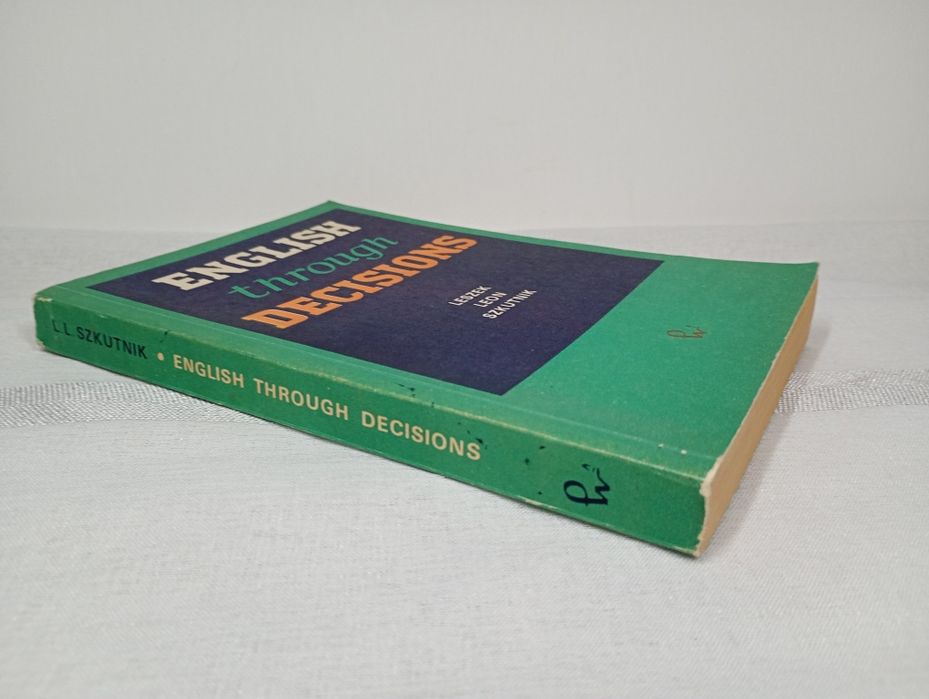 English trough decisions. Leszek Leon Szkutnik