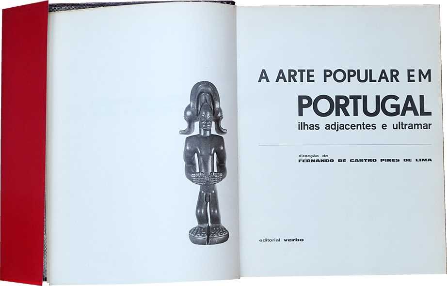 A Arte Populat em Portugal Ilhas Adjacentes e Ultramar
