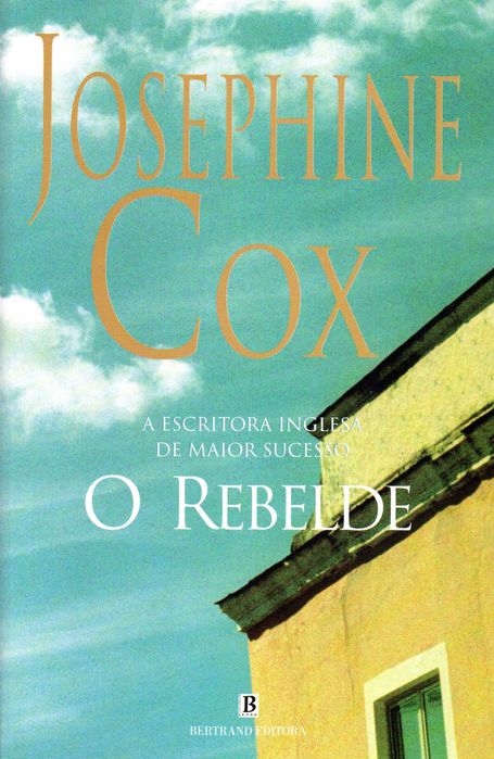 O Rebelde de Josephine Cox