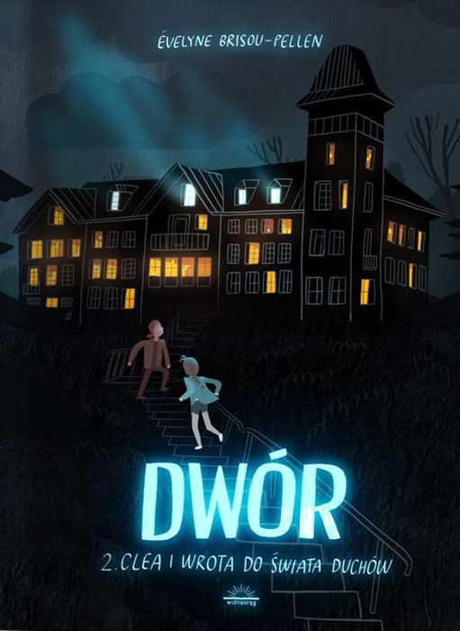 Clea I Wrota Do Świata Duchów. Dwór. Tom 2. Nowy Produkt