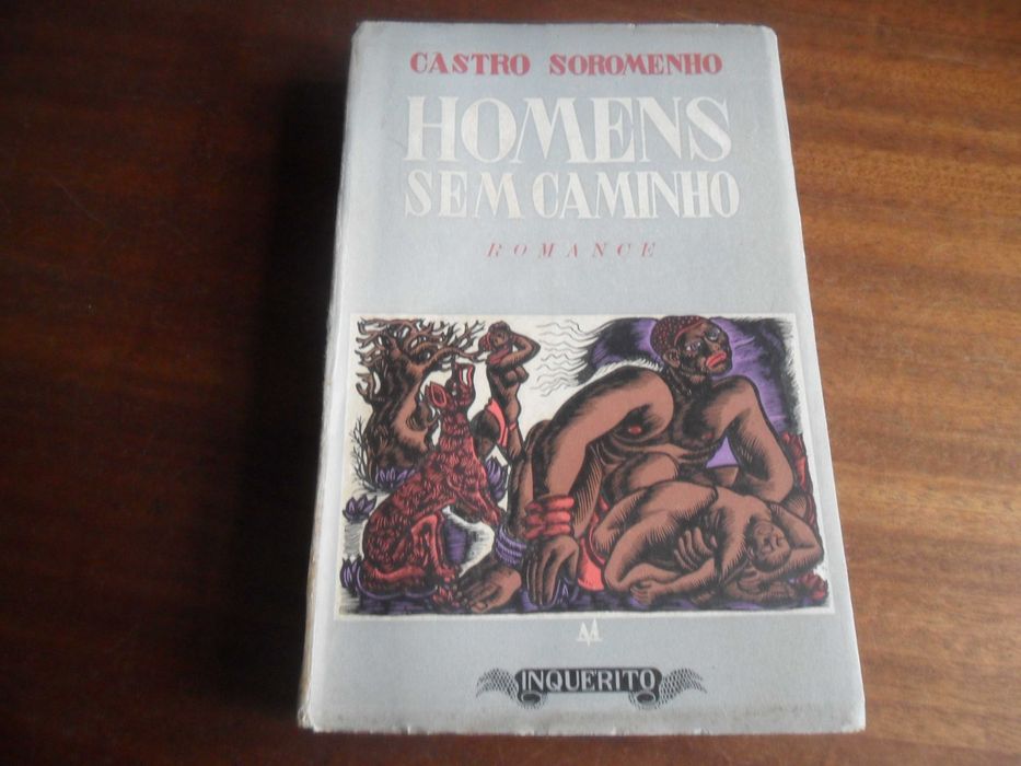 "Men Without a Path" by Castro Soromenho - 4th Edition, 1966 - MOZAMBIQUE