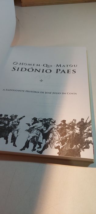 O Homem que Matou Sidónio Paes - Alberto Franco, Paulo Barriga