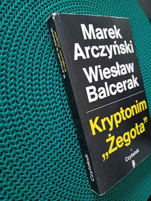 Kryptonim "Żegota "Marek Arczyński,Wiesław Balcerak
