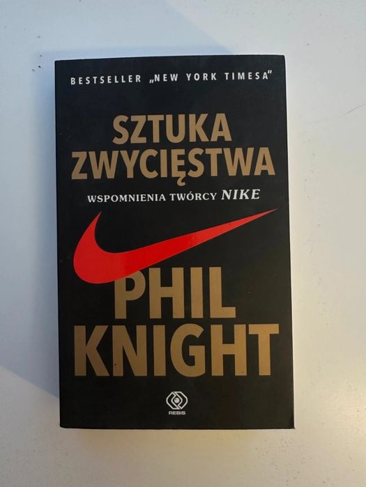 Sztuka Zwycięstwa - Phil Knight