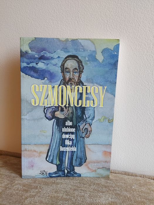 Szmoncesy albo ulubione dowcipy Olka Rozenfelda