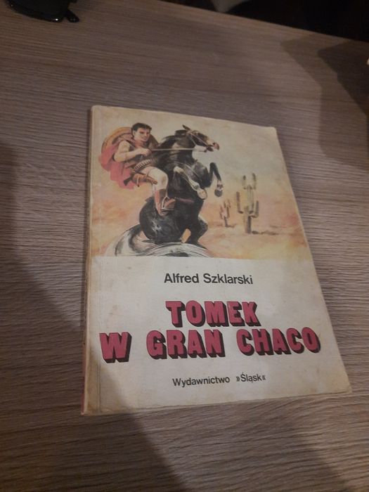 Alfred Szklarski - Tomek w Gran Chaco