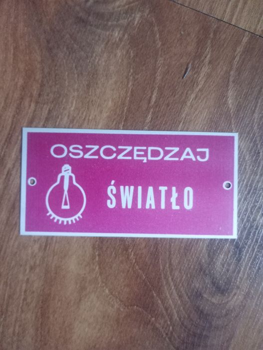 Tabliczka informacyjna zabytkowa  : Oszczędzaj Światło