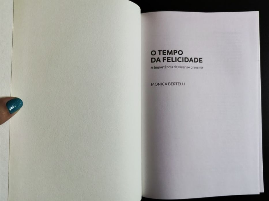 Livro "O Tempo da Felicidade" de Monica Bertelli