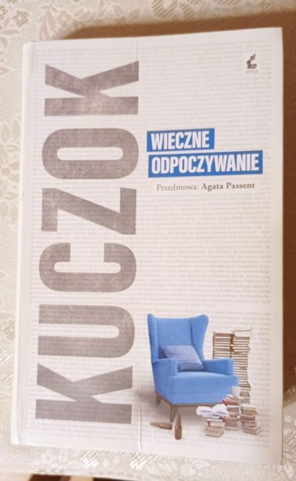 Kuczok Wieczne odpoczywanie