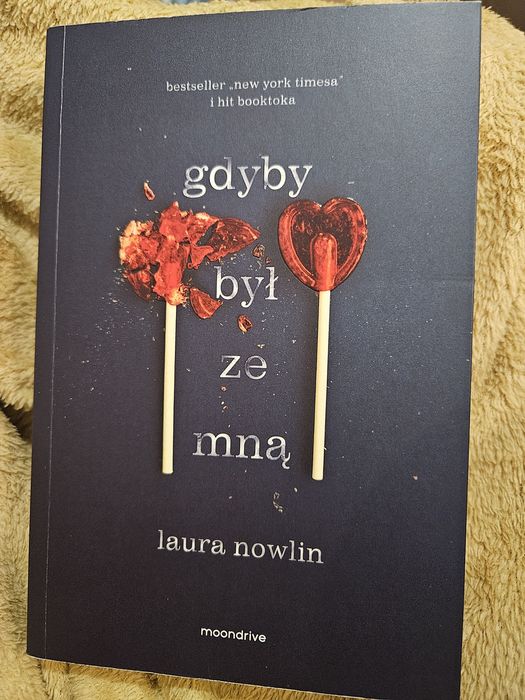 Książka Laury Nowin, Gdyby był ze mną. Wiek 14+