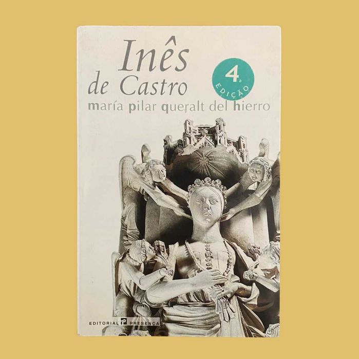 Inês Castro, María Pilar Queralt del Hierro