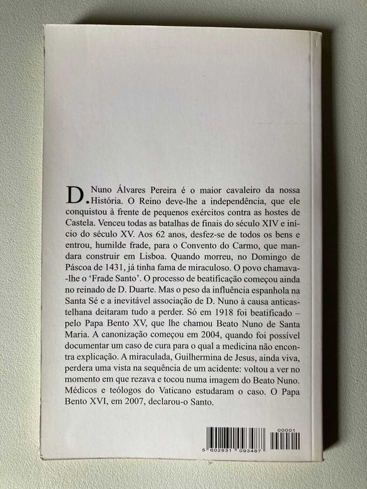 A Vida de D. Nuno Álvares Pereira: O Santo que Salvou Portugal