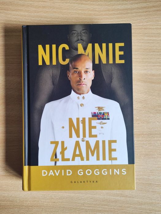Nic mnie nie złamie, David Goggins.