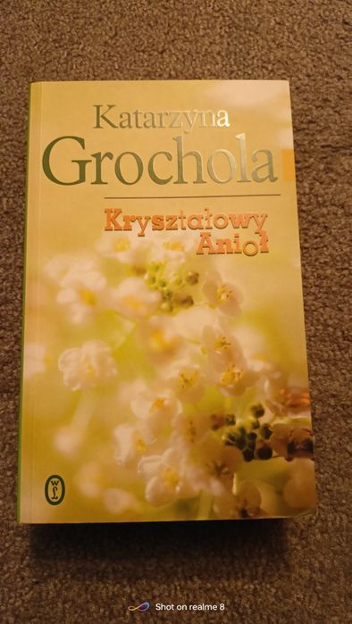 Książka "Kryształowy anioł" Katarzyna Grochola
