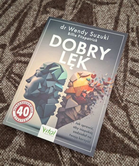 Dobry lęk dr Wendy Suzuki