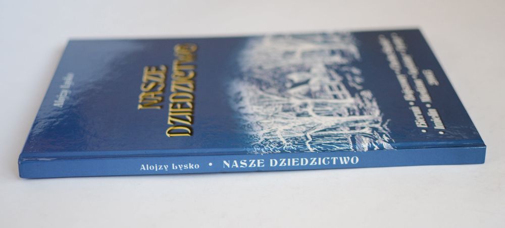 Nasze dziedzictwo Alojzy Lysko