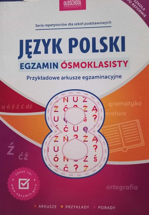 Arkusze egzaminacyjne ósmoklasisty J.polski
