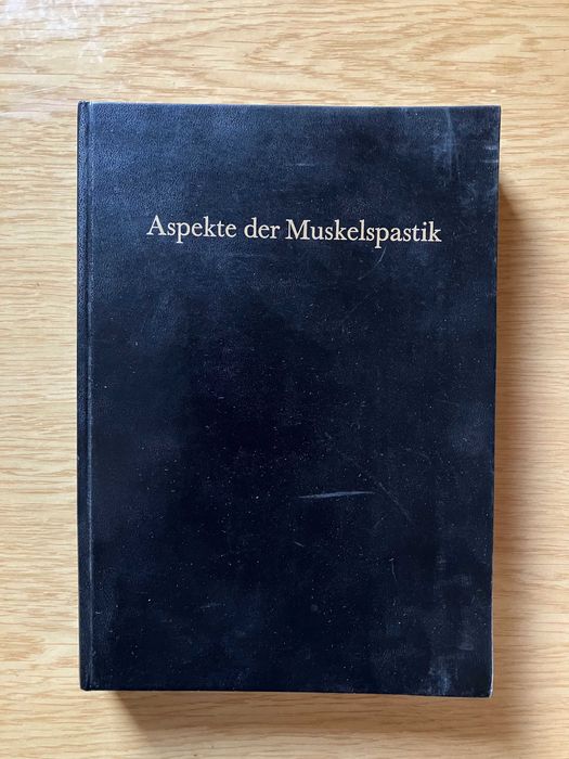Aspekte der Muskelspastik Internationales Symposium