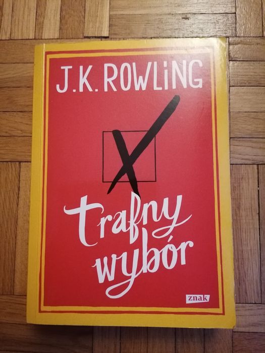 J. K. Rowling "Trafny wybór"