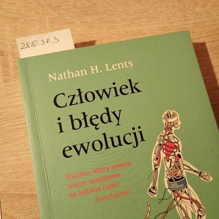 Człowiek i błędy ewolucji. Nathan H. Lents