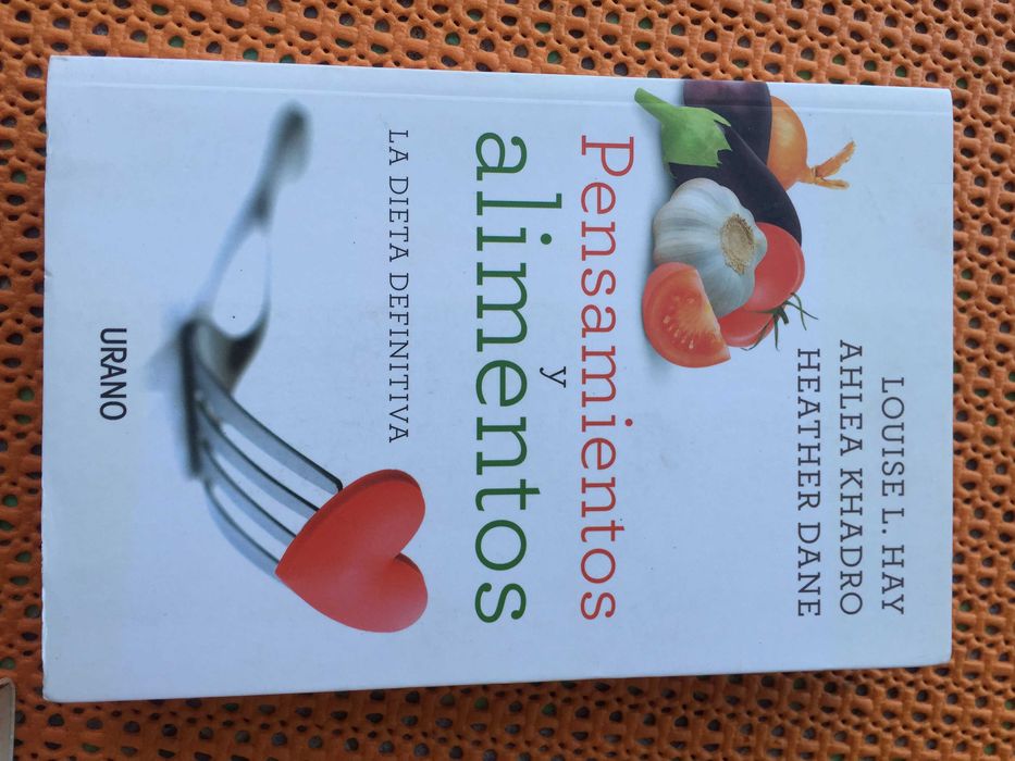 Pensamientos Y Alimentos  -  Louise Hay, Ahlea Khadro, Heather Dane