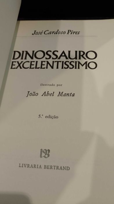 Dinossauro Excelentissimo - José Cardoso Pires