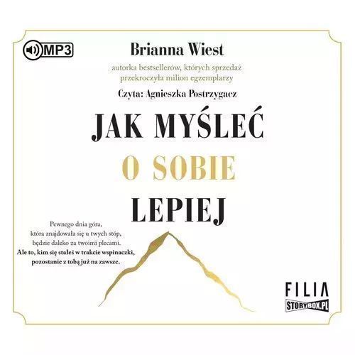 Jak Myśleć O Sobie Lepiej. Audiobook