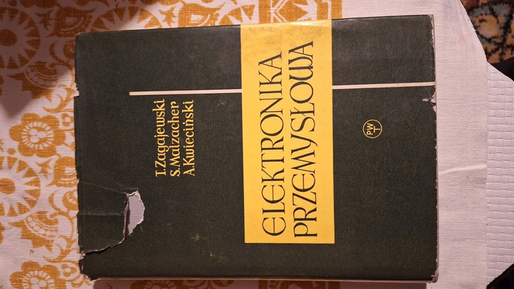 Elektronika przemysłowa T.Zagajewski, A.Kwieciński,  S.Malzacher
