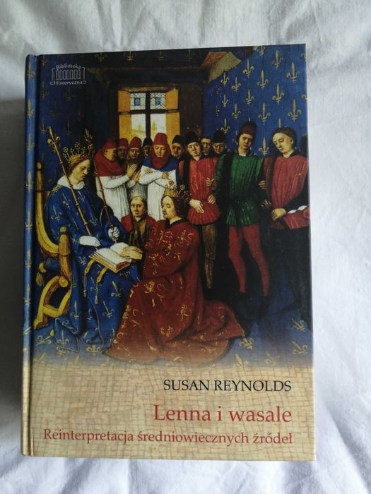 Książka Lenna i wasale Reinterpretacja średniowiecznych źródeł