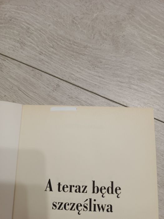 A teraz będę szczęśliwa. Jennifer Coburn