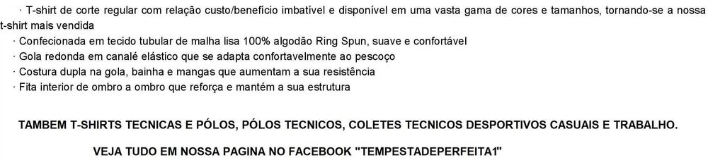 T-shirts de qualidade 160 gramas - Preço para + de 50 unidades.