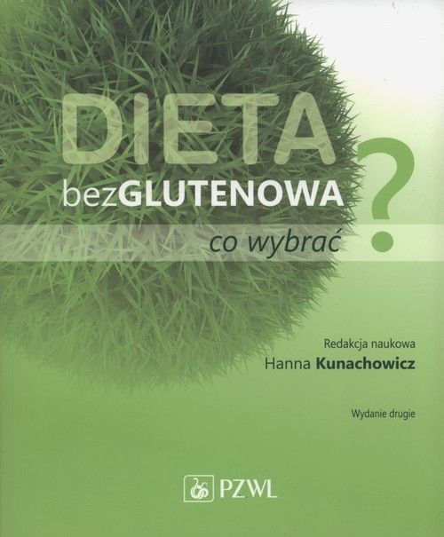 Dieta Bezglutenowa - Co Wybrać?