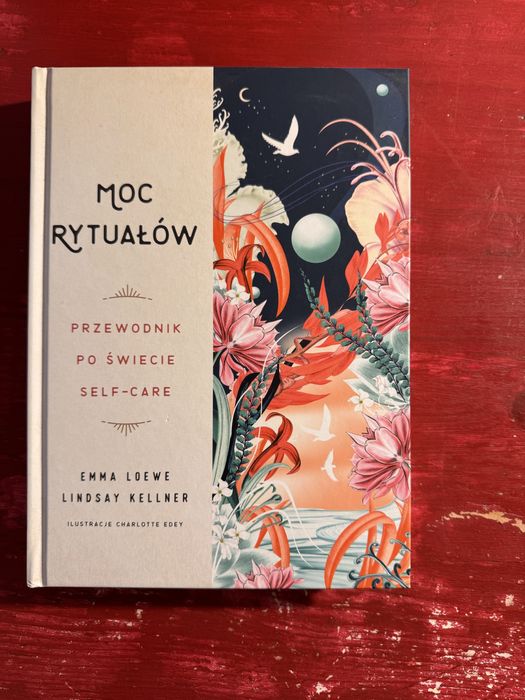 Moc rytuałów. Przewodnik po świecie self-care