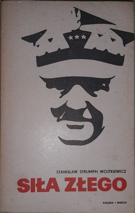 Stanisław Strumph Wojtkiewicz - Siła złego