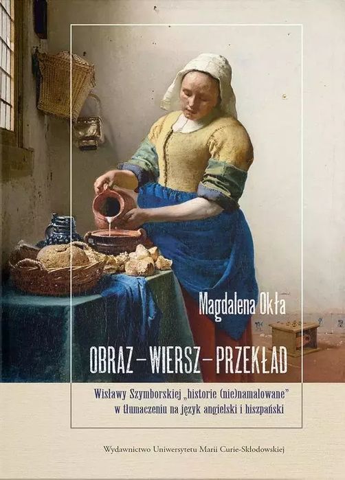 Obraz - Wiersz - Przekład  Magdalena Okła
