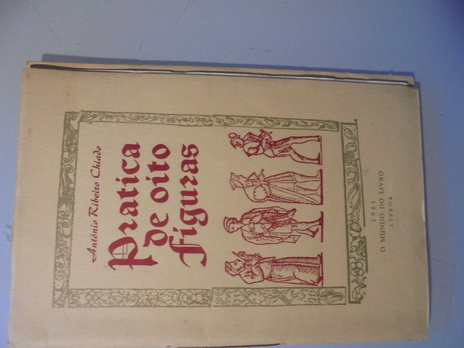 Chiado (António Ribeiro);Prática de Oito Figuras