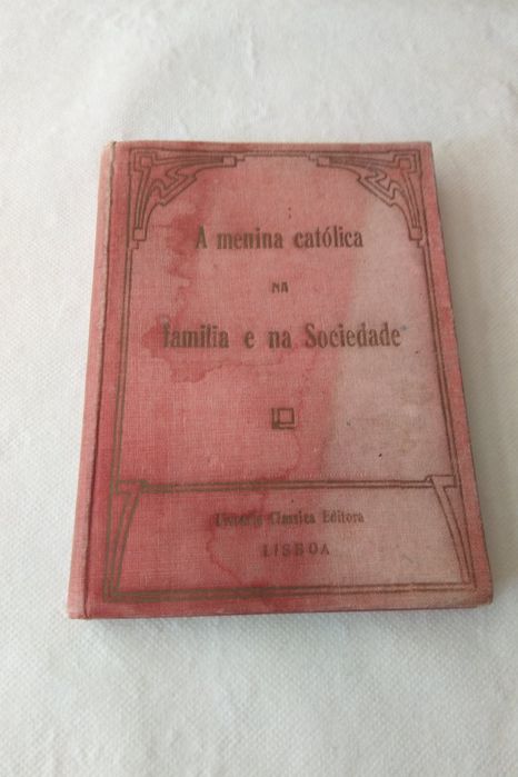 A Menina Católica na Família e na Sociedade