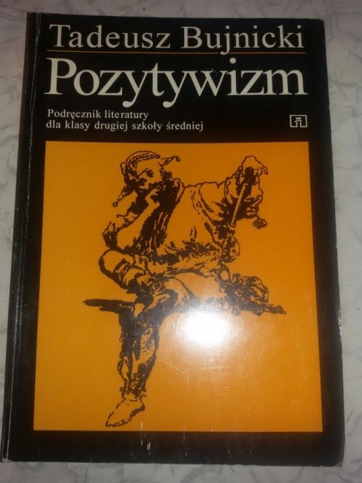 Podręcznik Pozytywizm Tadeusz Bujnicki