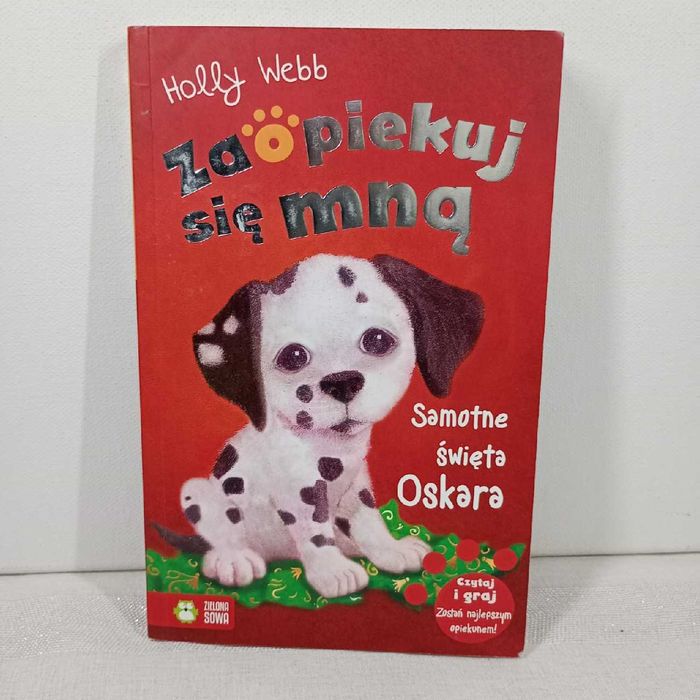 Zaopiekuj się mną. Samotne święta Oskara. Holly Webb