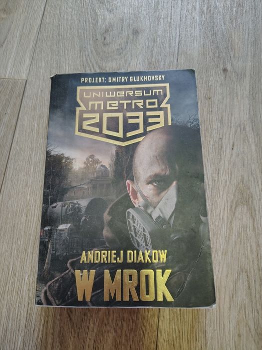 W mrok Andriej Diakow Metro 2033