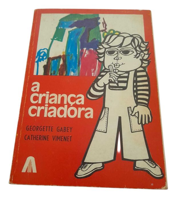 A Criança Criadora, de Georgette Gabey e Catherine Vimenet