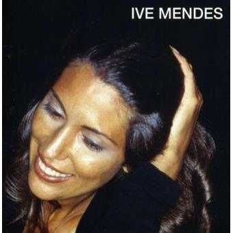 Ive Mendes - "Ive Mendes" CD425815264000092160