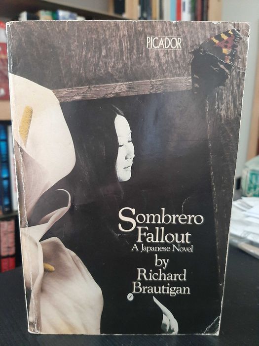 Richard Brautigan – Sombrero Fallout: A Japanese Novel