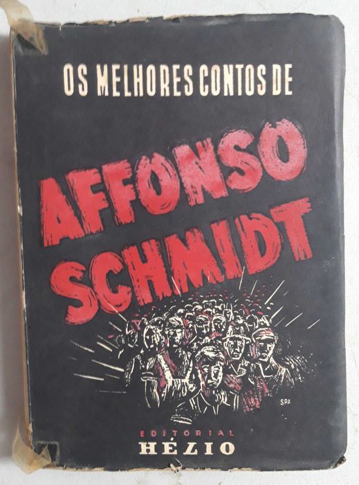 Livro PA-7 - Affonso Schmidt - Os Melhores Contos de Affonso Schmidt