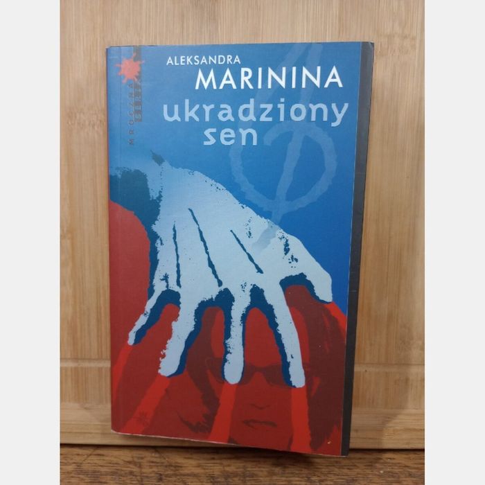Ukradziony sen. Aleksandra Marinina