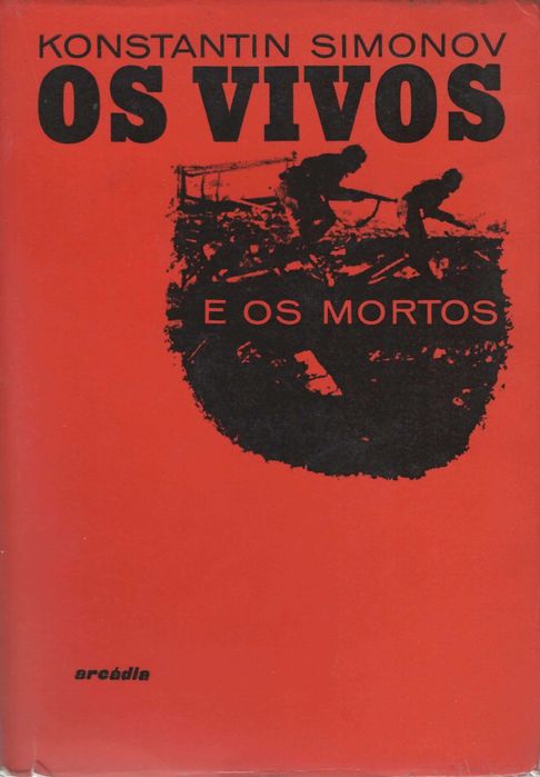 "Os Vivos" - Konstantin Simonov