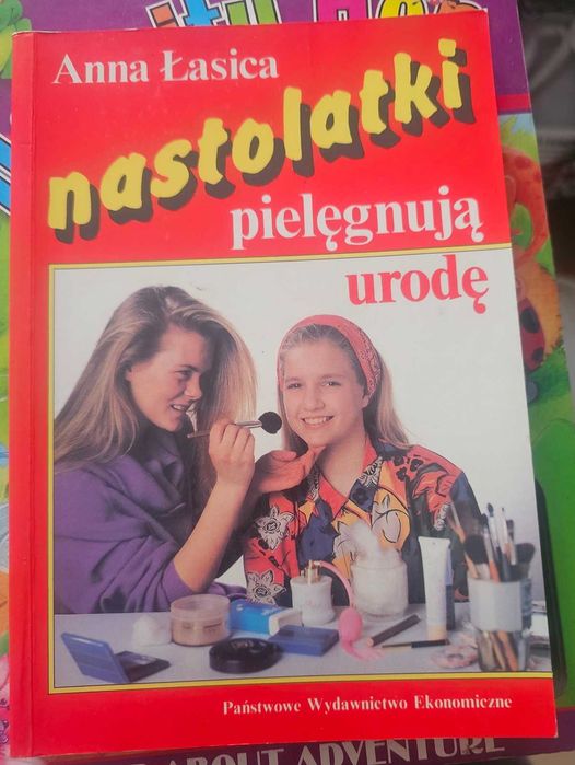 Książka Nastolatki pielęgnują urodę Anna Łasica